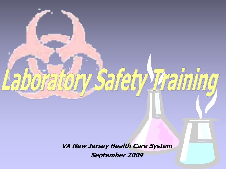 GeneralLaboratorySafetyTraining：一般实验室安全培训_第1页