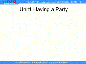 人教版(新起點(diǎn))四上Unit 1 Having a partypt課件