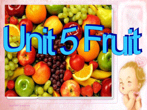 牛津蘇教一上Unit 5 Fruitppt件2