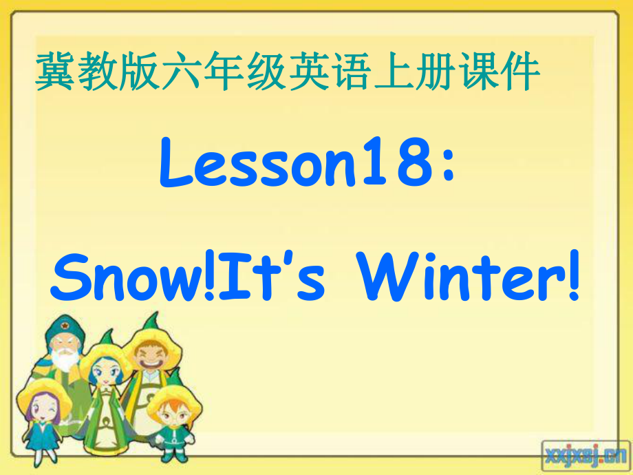 冀教版(三)六上lesson 18 snow It’s winterppt课件_第1页