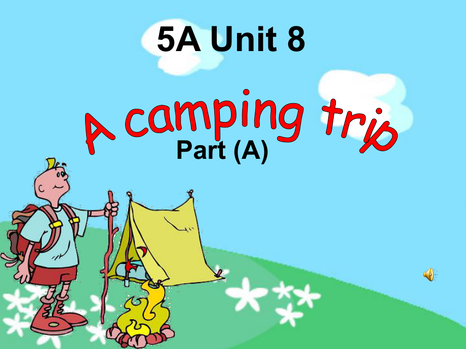 牛津蘇教五上Unt 8 A camping tripppt課件1_第1頁(yè)