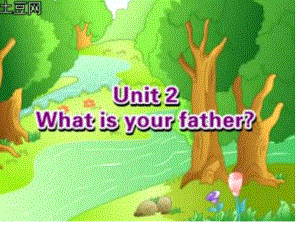 牛津蘇教二上Unit 2 hat is your fatherppt課件1