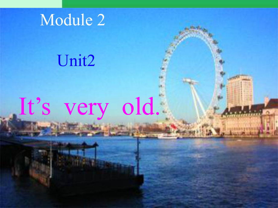 外研版四年級下Module2 Unit2 It’s very old課件_第1頁