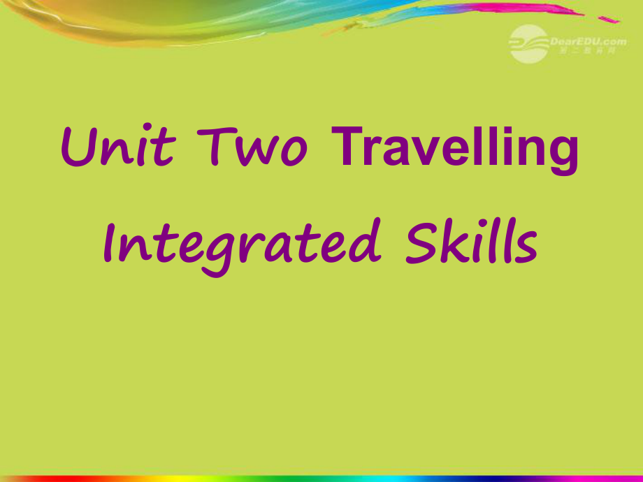 江蘇省丹陽市第三中學(xué)八年級英語下冊 8B Unit 2 Travelling Integrated Skills課件 牛津版_第1頁