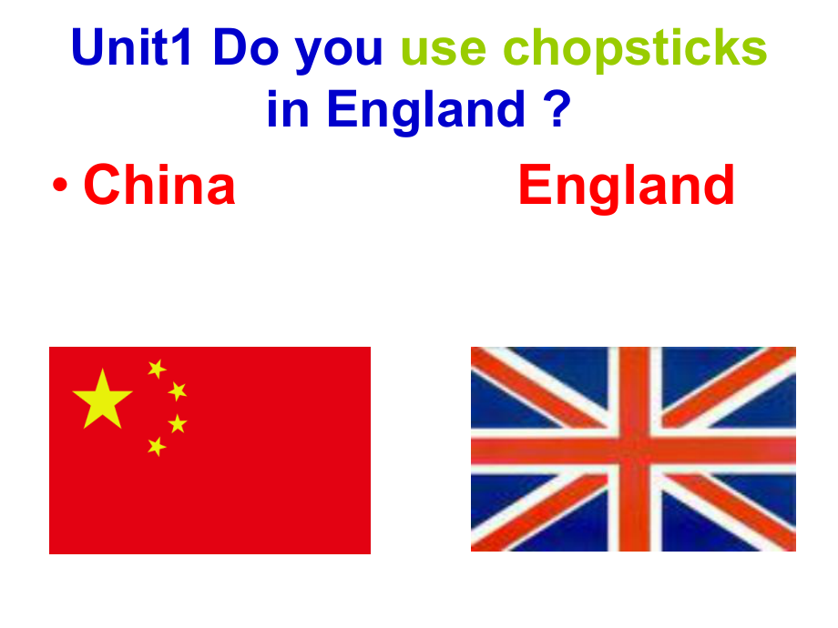 外研版一起三上odule 1Unit 1 Do you use chopsticks in Englandppt课件2_第1页