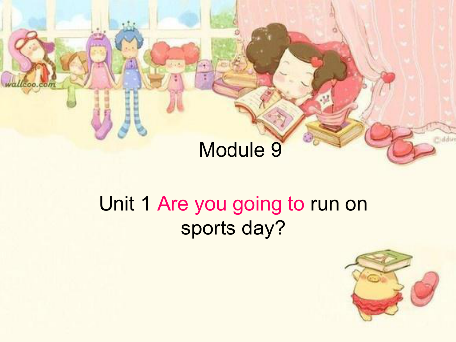 外版三起四上Module 9Unit 1 Are you going to run on Sports Dayppt課件1_第1頁