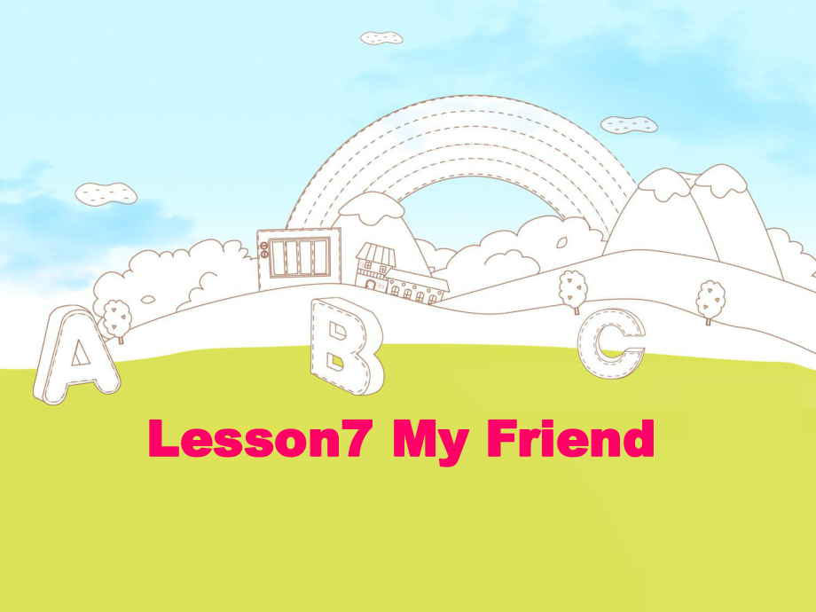 教版英語三上Lesson 7 My Friendppt課件2_第1頁(yè)