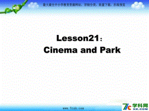 冀教版英語四上Lesson21 Cinema and parkppt課件1