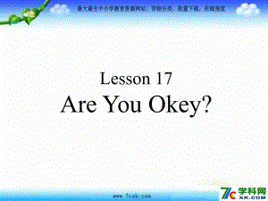 冀教版英語(yǔ)三上esson 17 Are You Okayppt課件1