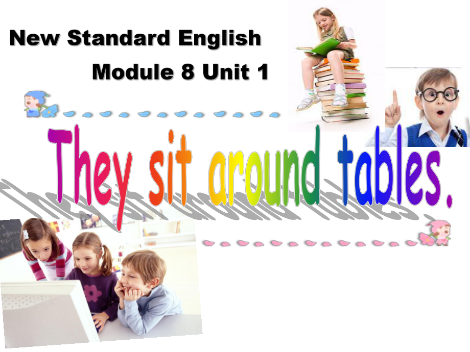 外研版一起五上Modue 8Unit 1 Children often sit around tablesppt課件1_第1頁