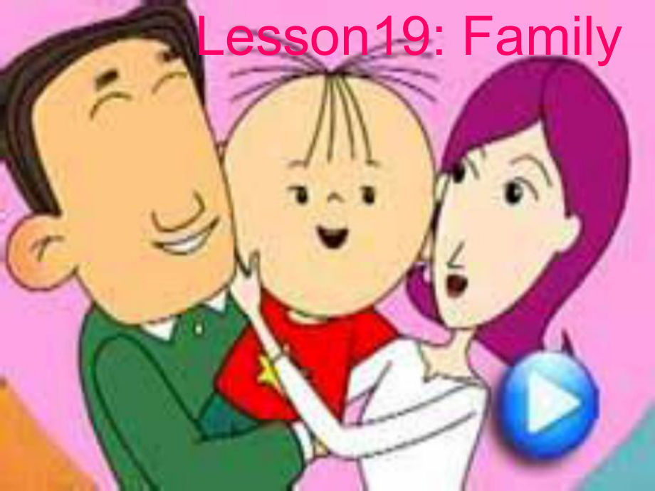 冀教版英語三上Leson 19 Familyppt課件3_第1頁