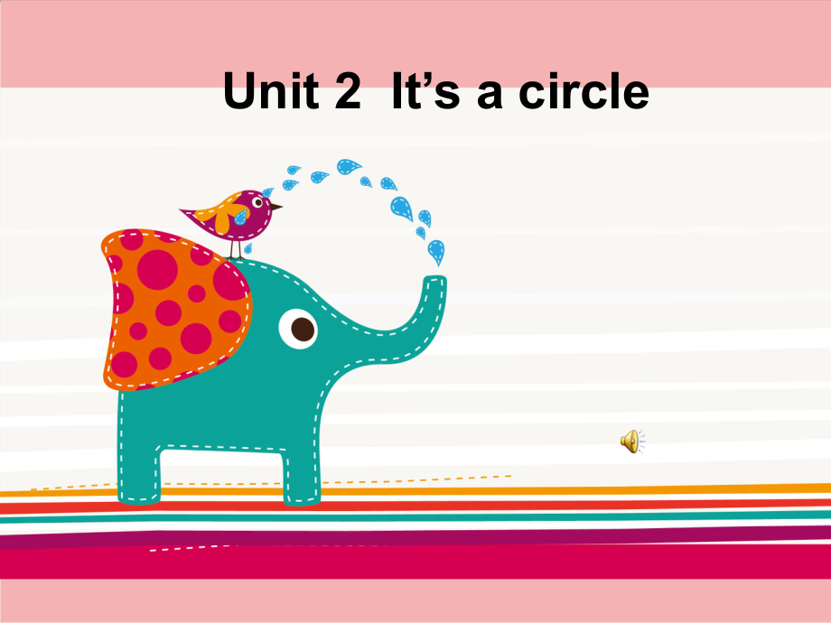 湘少版英語四上Unit 2 I’s a circleppt課件_第1頁