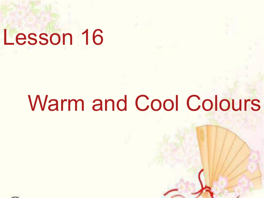 冀版英语三上Lesson 16 Warm and Coolppt课件1_第1页