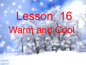 教版英語三上Lesson 16 Warm and Coolppt課件5