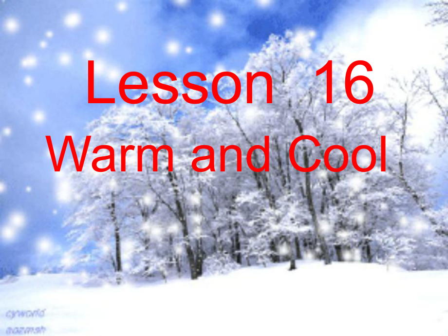 教版英語(yǔ)三上Lesson 16 Warm and Coolppt課件5_第1頁(yè)