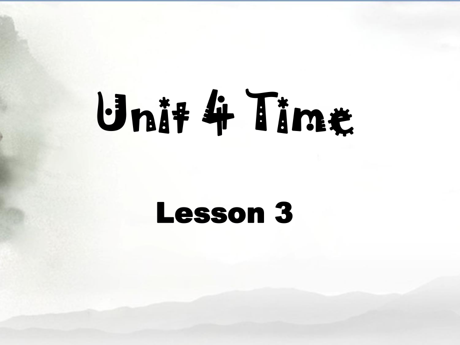 二年級下冊英語課件Unit 4 Time Lesson 3人教新起點 (共19張PPT)_第1頁