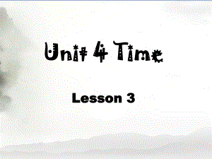 二年級下冊英語課件Unit 4 Time Lesson 3人教新起點 (共19張PPT)