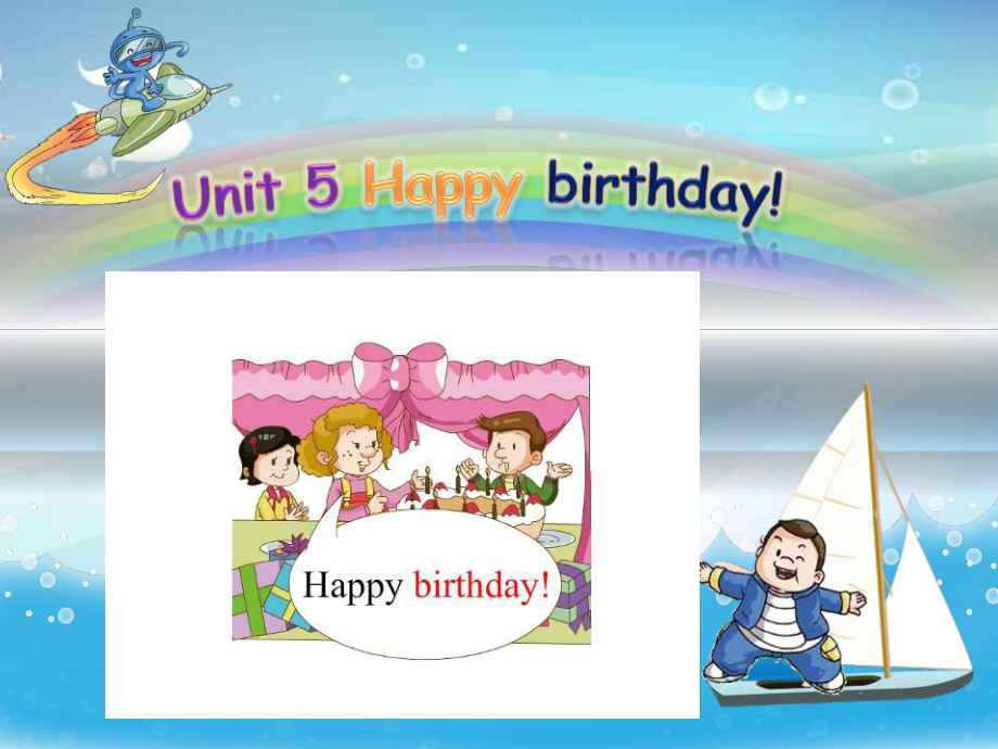 三年级上册英语课件Unit 5Happy Birthday13广东开心英语_第1页