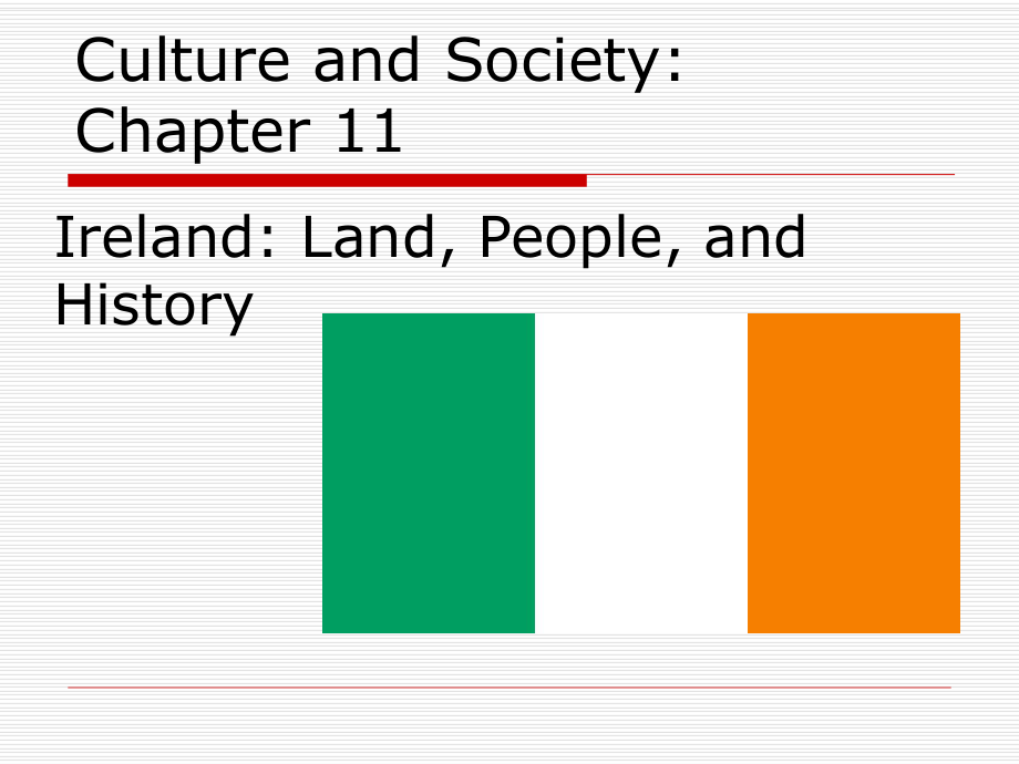 【社會課件】UK Chapter ElevenIreland Land People etc_第1頁