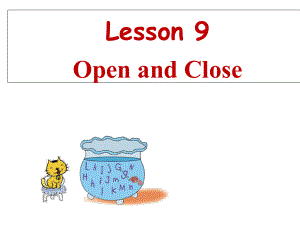 三年級上冊英語課件－Lesson 9 Open and Close｜冀教版三起 (共17張PPT)