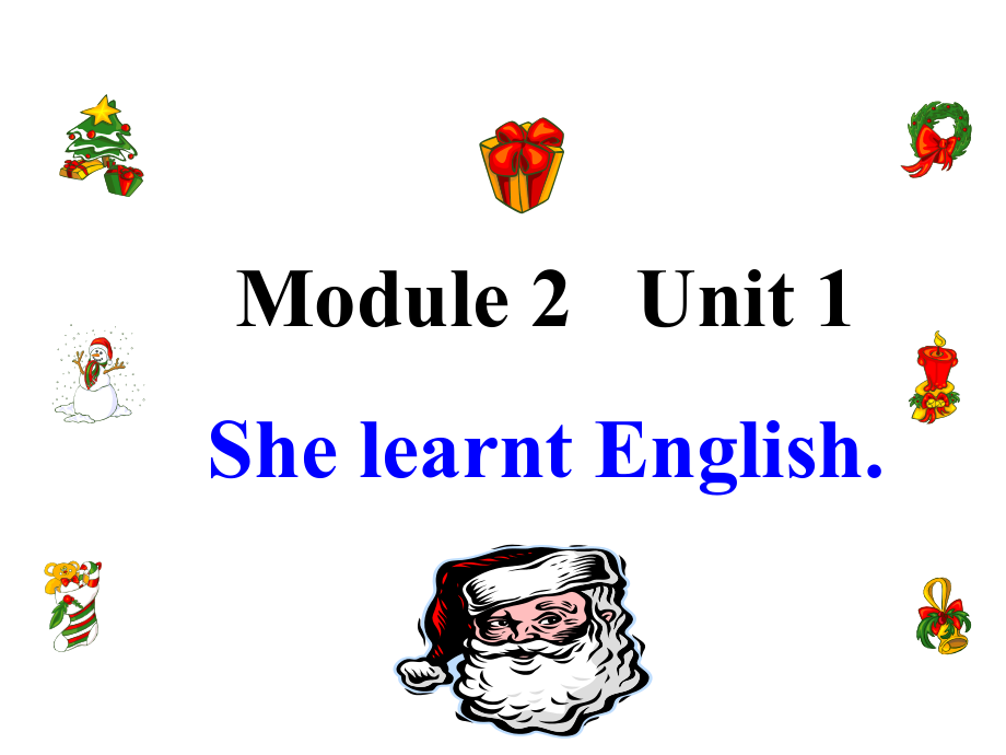 【优选】五年级下册英语课件Module 2Unit 1 She learnt English∣外研版三起 (共46张PPT)教学文档_第1页