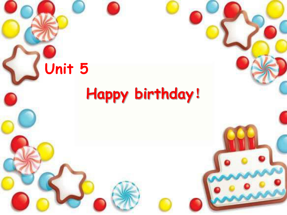 三年级上册英语课件Unit 5Happy Birthday6广东开心英语_第1页