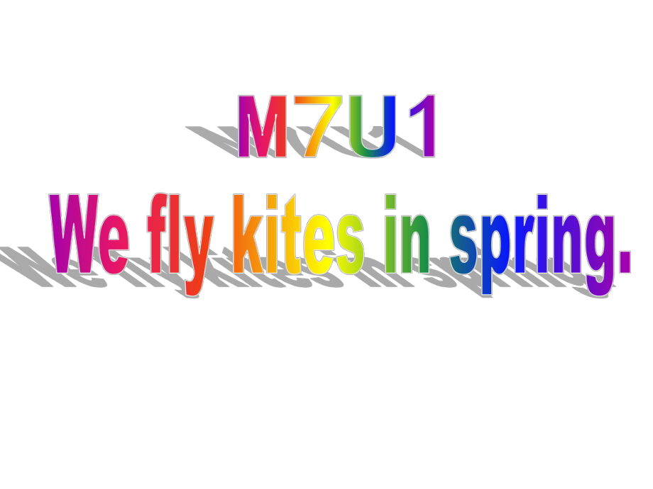 三年級下冊英語課件Module 7Unit 1 We fly kites in spring∣外研版三起 (共22張PPT)_第1頁