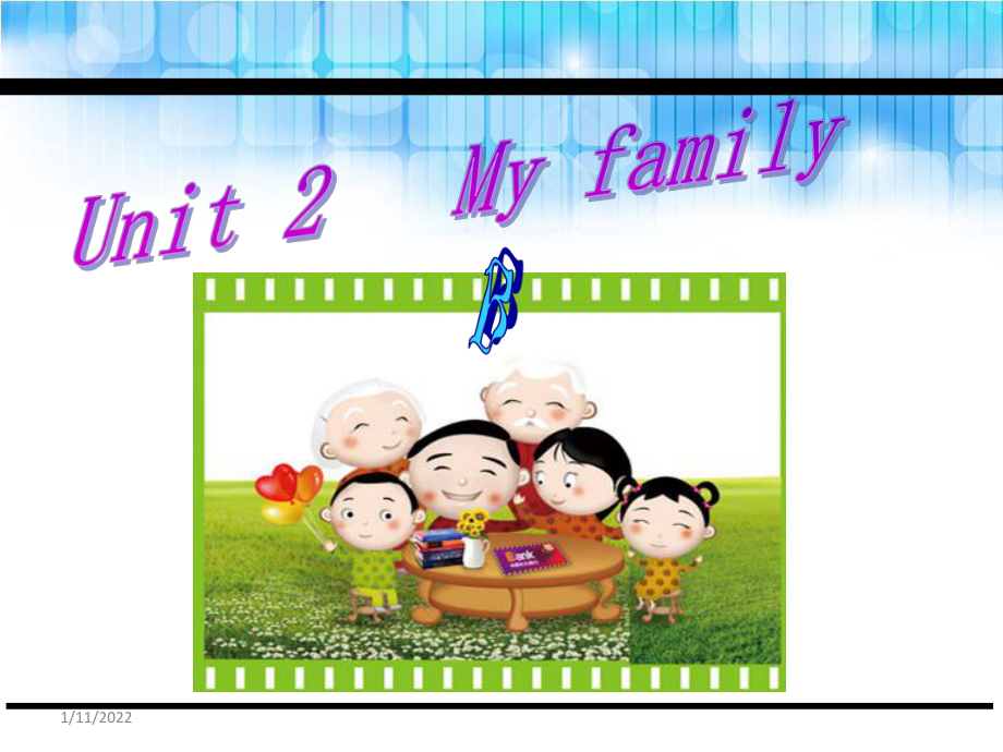 三年级下册英语课件Unit 2 My family B人教PEP (共22张PPT)_第1页