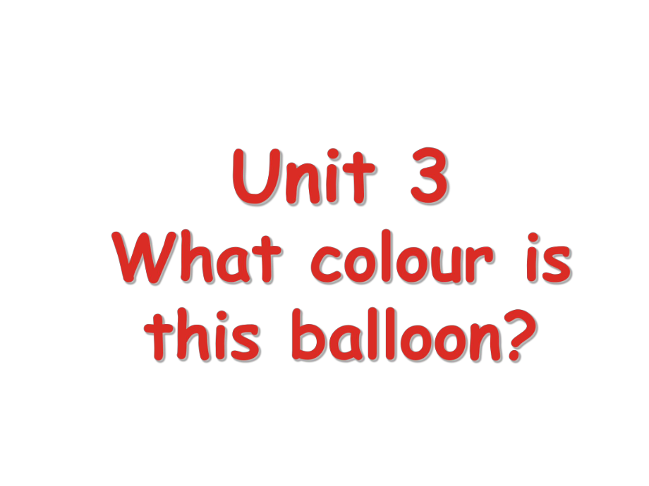 三年級下英語課件Unit 3 What colour is this balloon？｜湘少版 (共24張PPT)_第1頁