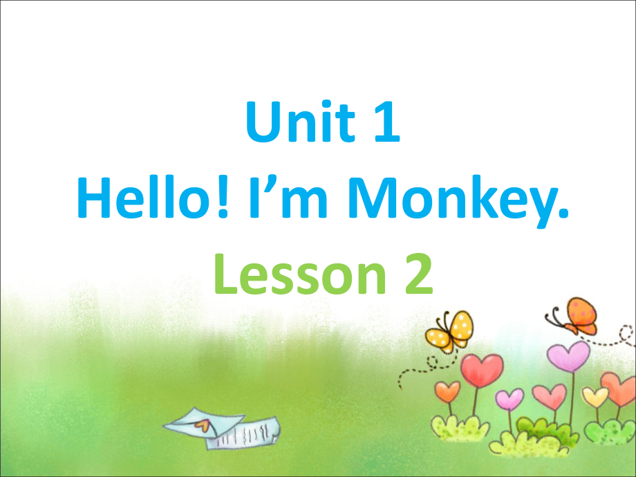 三年級上冊英語課件Unit 1 Hello! I39;m Monkey Lesson 2人教精通_第1頁