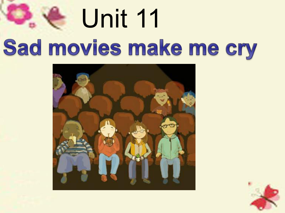 【課時奪冠】九年級英語全冊 unit 11 sad movies make me cry(第6課時)課件 (新版)人教新目標版_第1頁