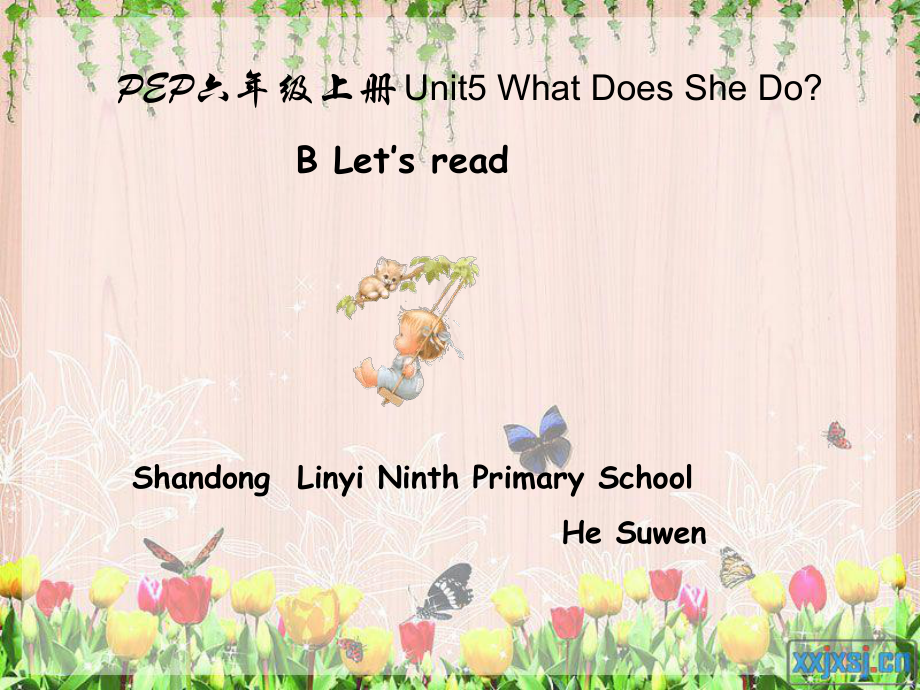 人教PEP版六年級英語上冊《Unit5BReadwhat does she do》PPT課件_第1頁