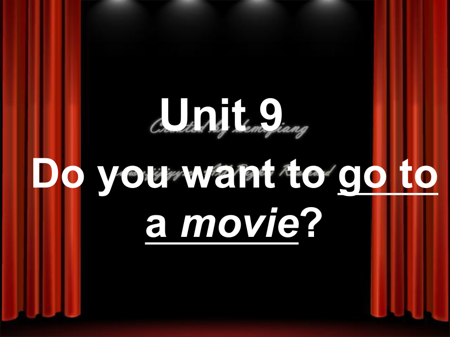 人教版新目標(biāo)英語七年級上冊《Do you want to go to a movie》課件_第1頁