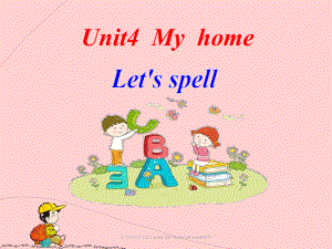 小學(xué)英語四年級(jí)上Unit4Myhome Let s spell課件