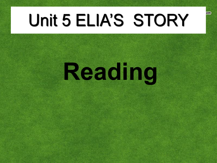 湖南省師范大學(xué)附屬中學(xué)高中英語(yǔ) unit 5 elia’sstory課件_第1頁(yè)