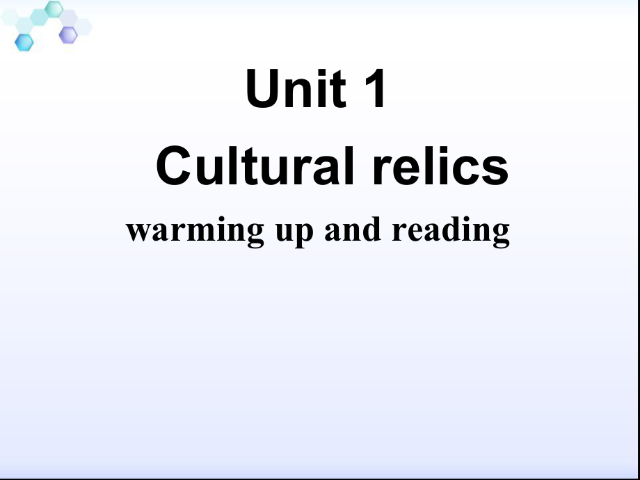 英语优质课比赛课件：Unit 1 Cultural relicswarming up and reading（新人教版必修2）_第1页