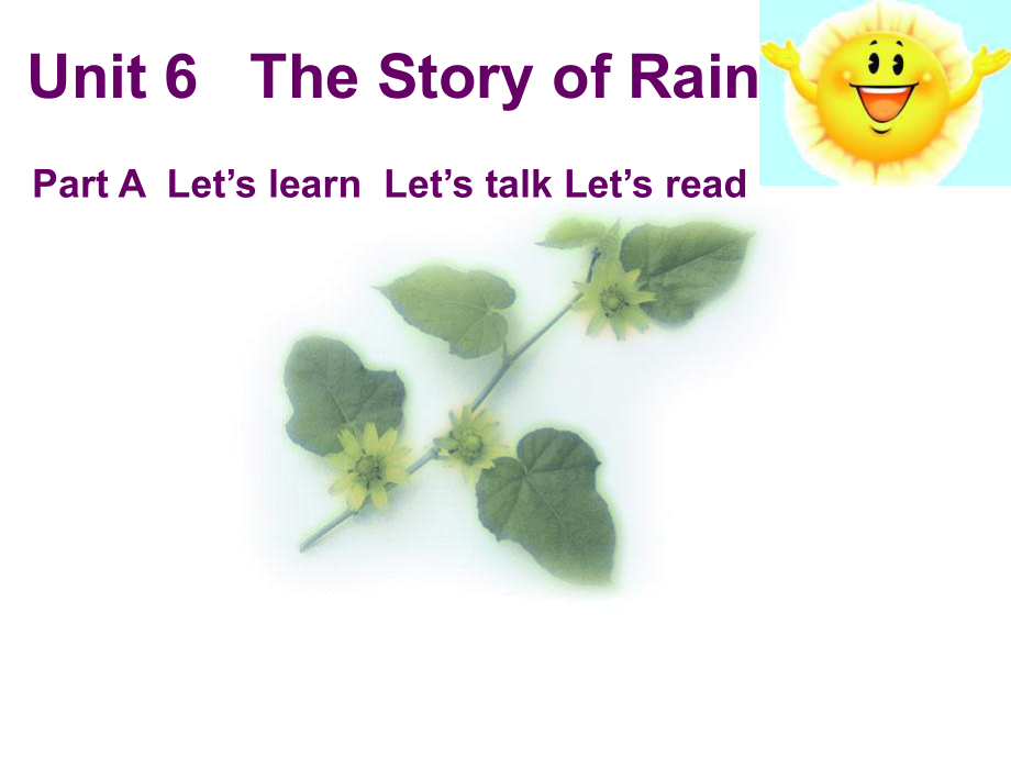 小学PEP英语六年级上册《Unit 6 The Story of Rain》课件_第1页