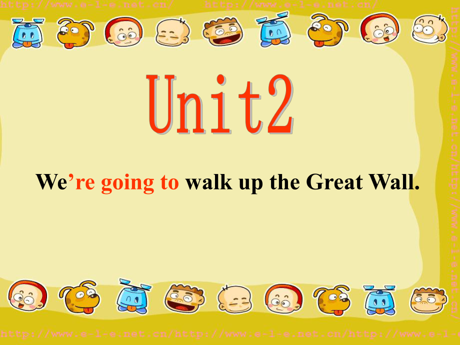 外研版初中英語七年級 下冊課件：M3unit2 We’re going to walk up the Great Wall._第1頁