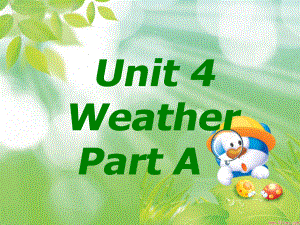 新PEP小學(xué)英語(yǔ)四年級(jí)下冊(cè)Unit 3 Weather PartA課件