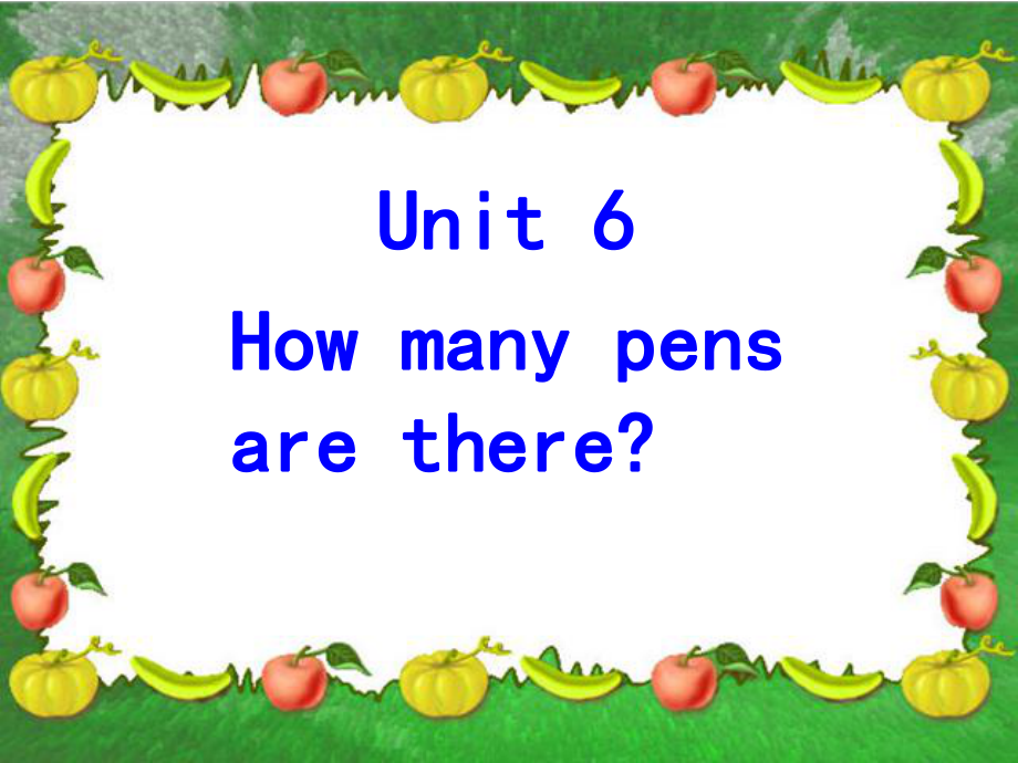 unit6How-many-pens-are-there_第1页
