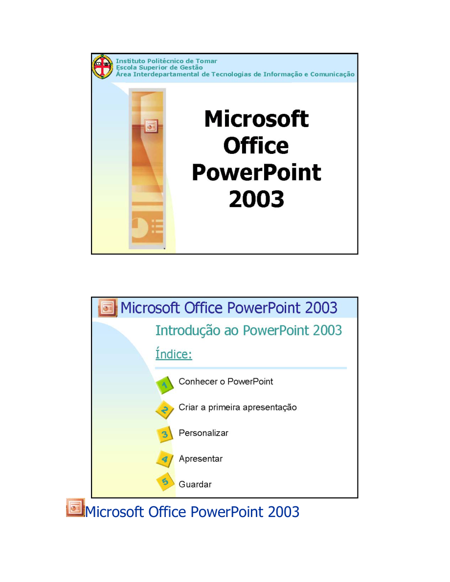 BibliotecaCursoMicrosoft Office PowerPoint 2003 portugus_第1页