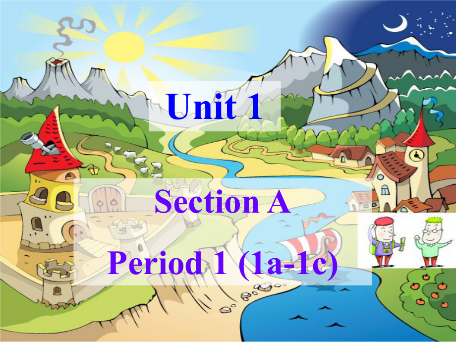 张雯四川省英语工作坊13组人教版八上Unit1SectionA1a-1c_第1页