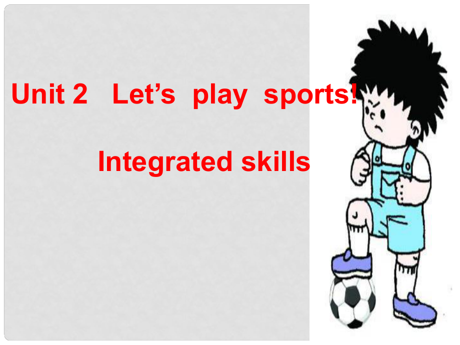 江蘇省丹陽(yáng)市八中七年級(jí)英語(yǔ)上冊(cè)《Unit2 Let’s play sports!》課件 牛津版_第1頁(yè)