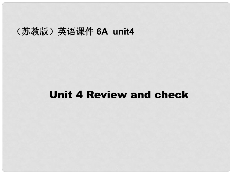 六年級(jí)英語上冊 unit4課件 蘇教牛津版_第1頁