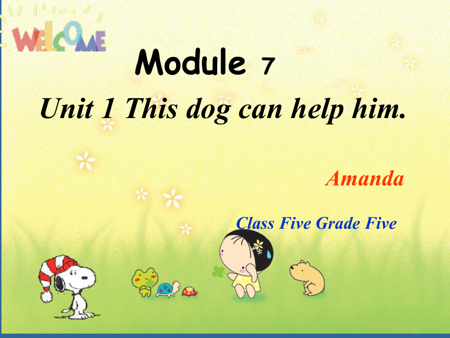 外研版小學(xué)英語外研版（一起）五上Module 7《Unit 1 This dog can help him》ppt課件2_第1頁