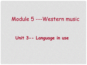 八年級(jí)英語(yǔ)上冊(cè) Module 5 Unit 3 Language in use課件2 外研版