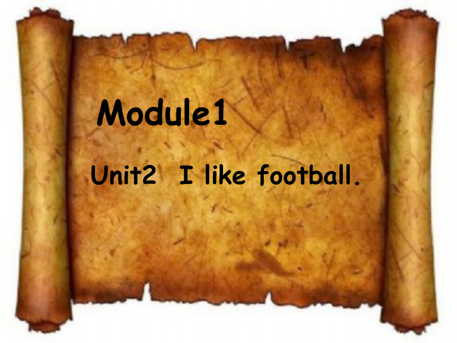 外研版小学英语Module 1《Unit 2 I like football》ppt课件1_第1页