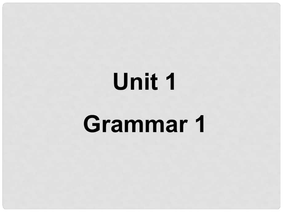 江蘇省宜興市屺亭中學(xué)九年級(jí)英語《9A Unit1 Period 5 Grammar》課件（1） 牛津版_第1頁