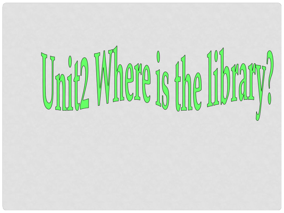 七年級(jí)英語(yǔ)上冊(cè) Module 3 Unit 2 Where’s the library課件 外研版_第1頁(yè)