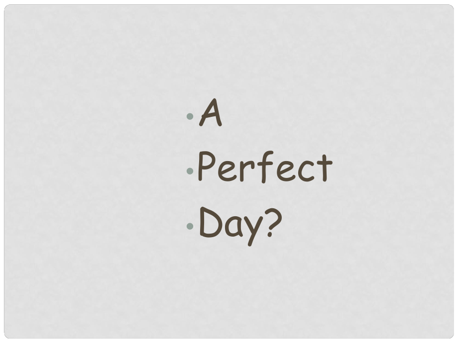 北京市房山區(qū)周口店中學(xué)高中英語必修一《Unit 1lesson 1 A Perfect Day》課件_第1頁